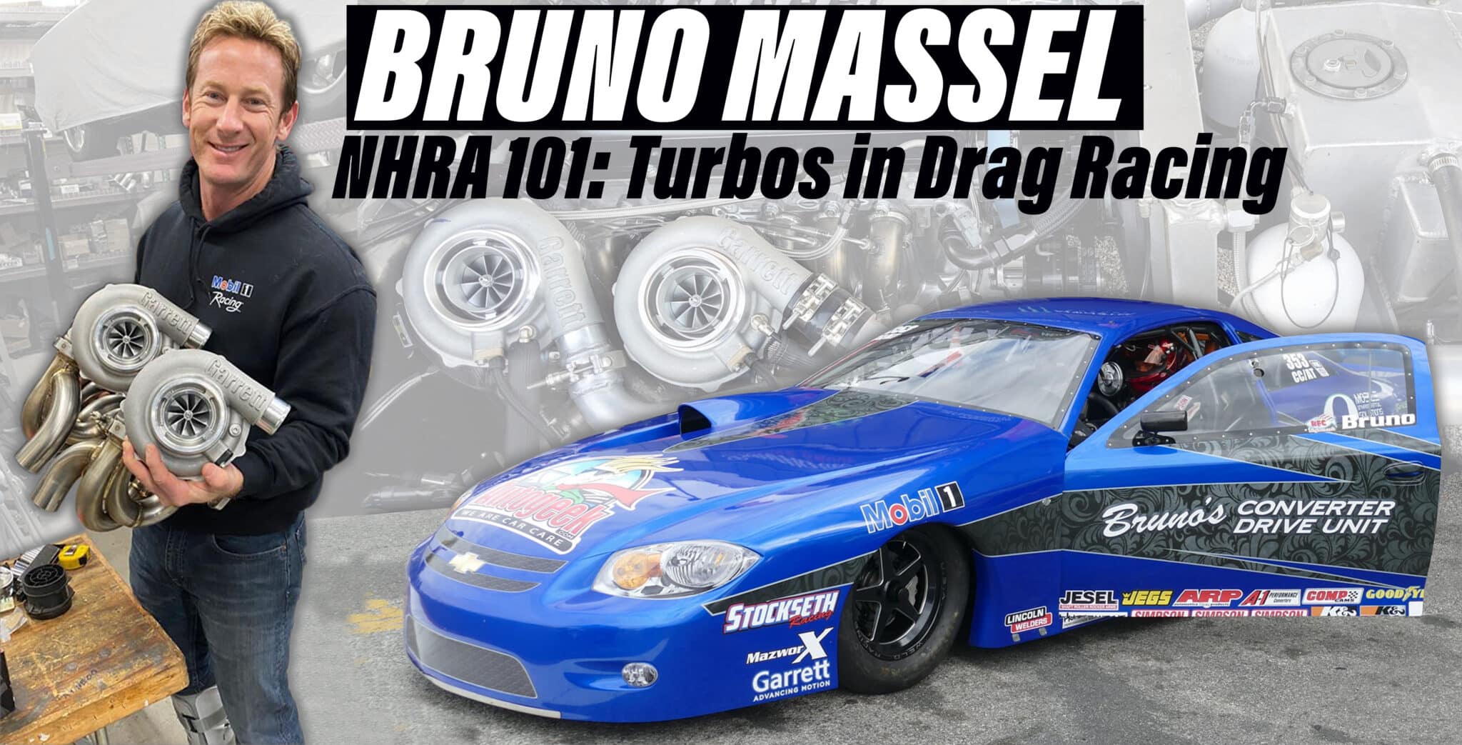 Bruno Massel: NHRA 101 Turbos In Drag Racing - Garrett Motion