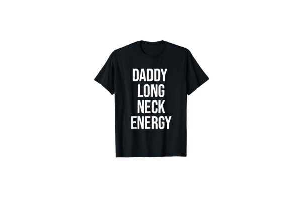Amazon.com: Daddy Long Neck Energy Shirt : Clothing, Shoes & Jewelry