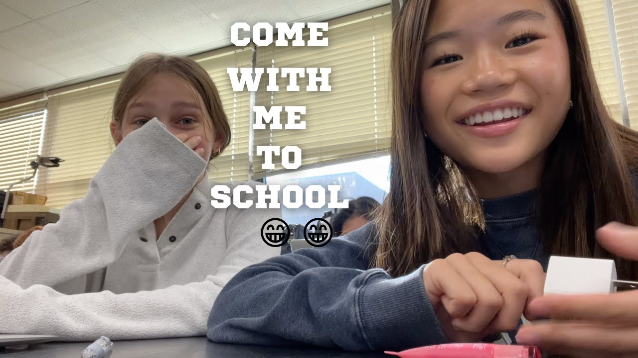 COME W/ ME TO SCHOOL