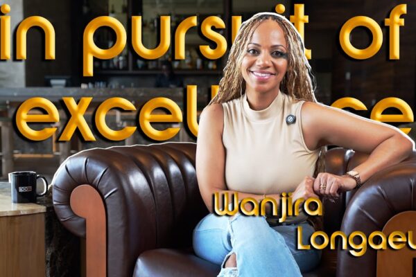 WANJIRA LONGAUER — FROM WWE TO CAPITAL FM | IN PURSUIT OF EXCELLENCE S2 EP12